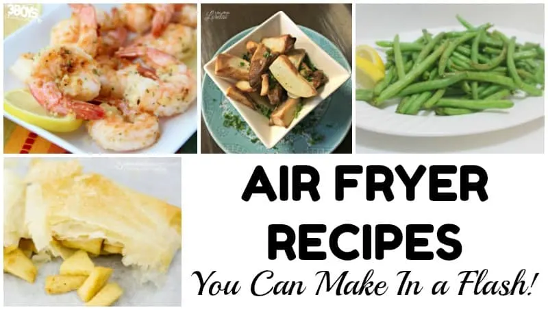 Fast Air Fryer Recipes to Make