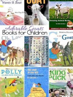 From cute stories to scientific education, these Books about Goats for Children are sure to help you as you and your children learn about these adorable farm animals.