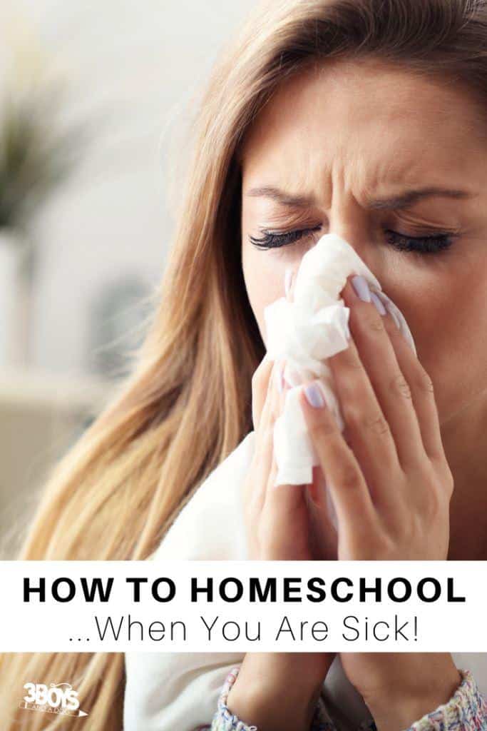 how to homeschool when Mom is sick