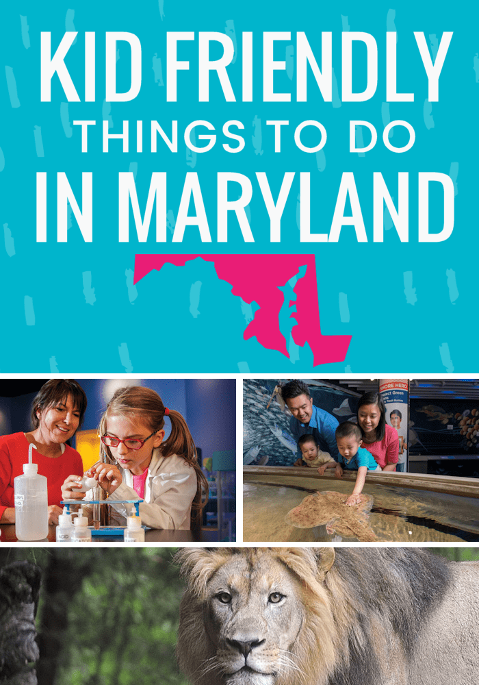 Kid Friendly things to do in Maryland