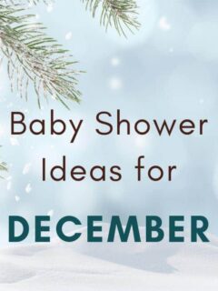 perfect December Baby Shower ideas