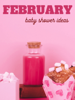 unforgettable February baby shower ideas tips and recipes