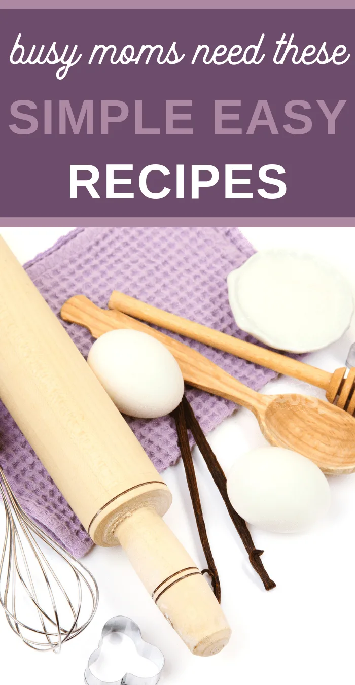 easy and delicious recipes for busy mommas