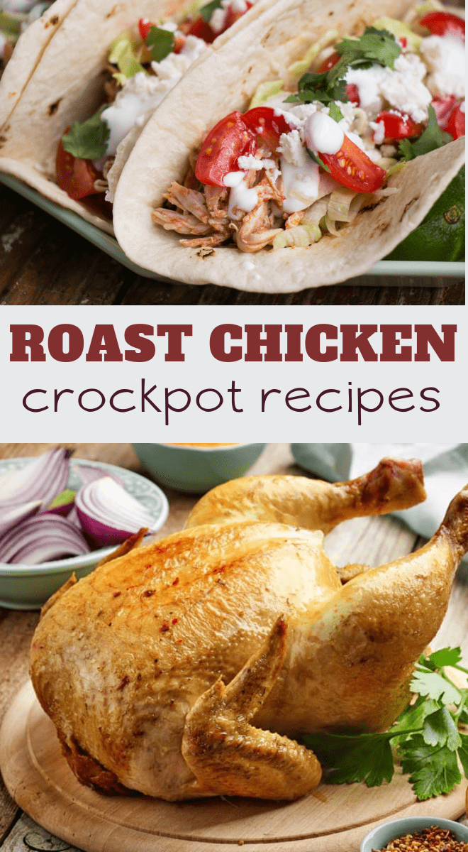 Roast Chicken Slow Cooker Recipes