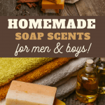 masculine soap scents