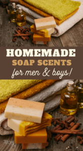 Homemade Soap: Best Scents for Men
