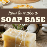 how to make your own soap base
