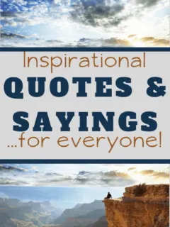 Inspirational Quotes and Sayings for Everyone