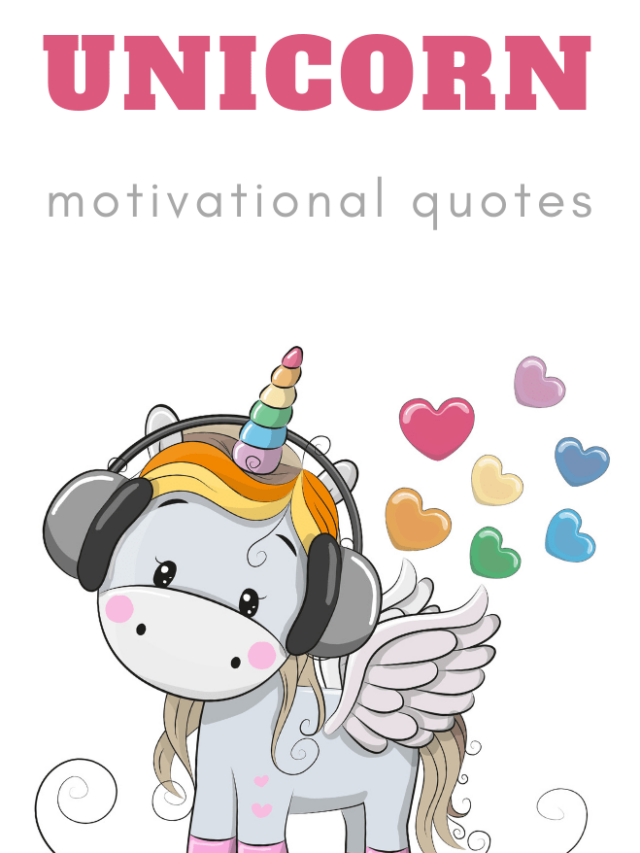 Unicorn Motivational Quotes for Everyone