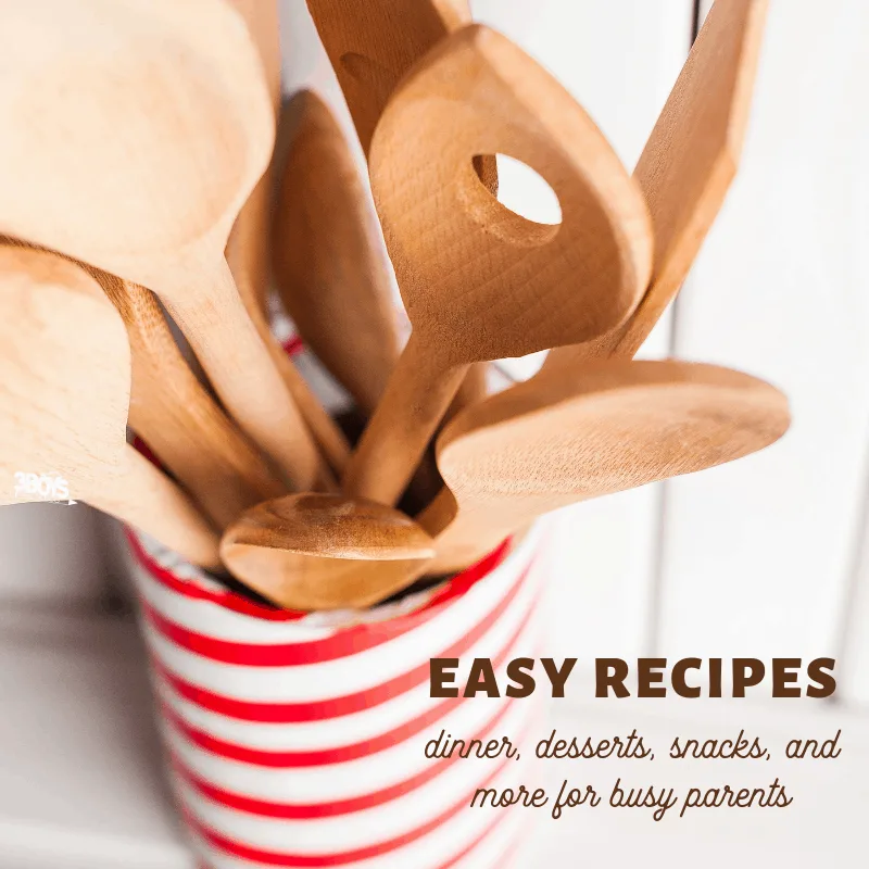 super easy recipes for busy moms