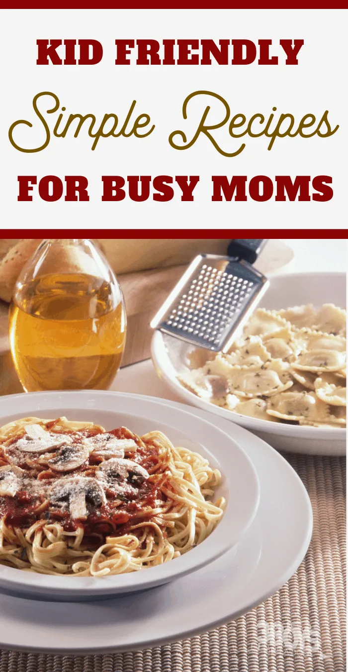simple easy recipes for busy parents