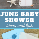 June baby shower tips and ideas