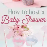 tips for hosting a memorable baby shower