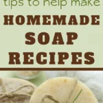 easy homemade soap recipes