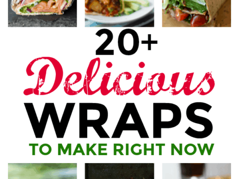 20 delicious wraps to make right now