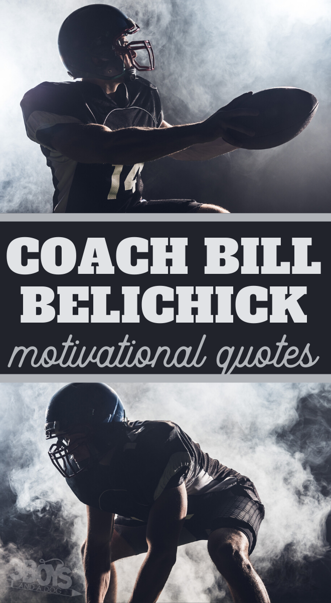motivational quotes from famous coach Bill Belichick