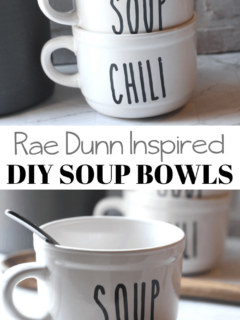 Rae Dunn inspired soup and chili bowls that you can make with your Cricut