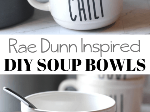 Rae Dunn inspired soup and chili bowls that you can make with your Cricut