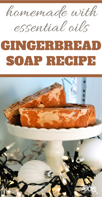 how to make gingerbread soap at home