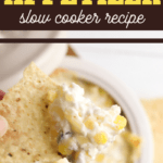 slow cooker cheesy corn dip