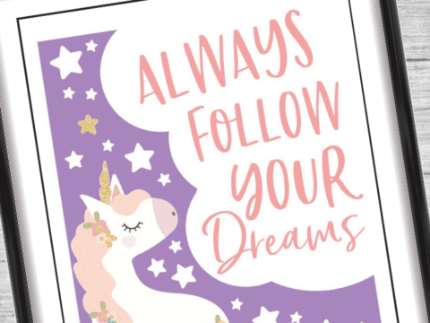Image for Check out this Always Follow Your Dreams Printable Unicorn Quote.