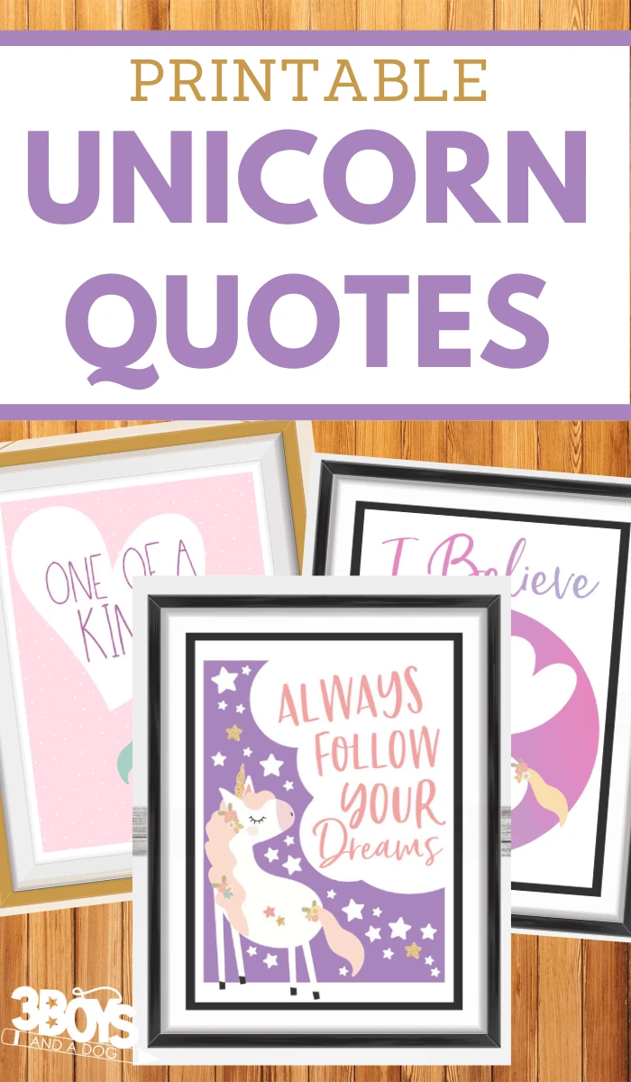 set of three printable quotes about unicorns in frames