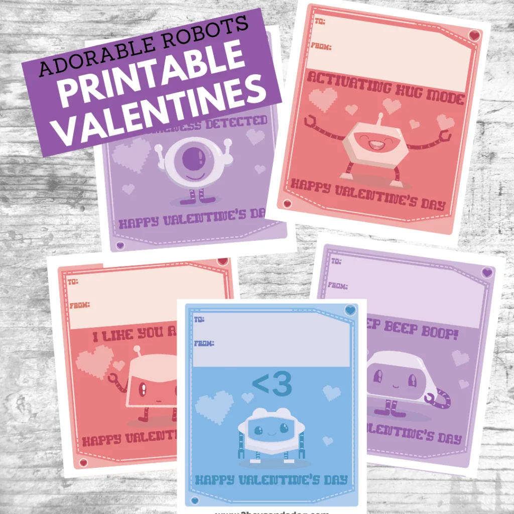 six different adorable robots printable valentines