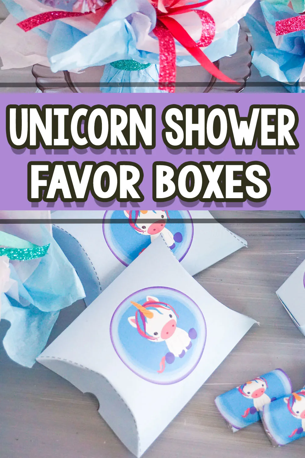 make your own unicorn themed favor boxes