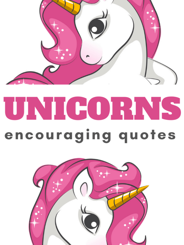 Encouraging Unicorn Quotes about Life