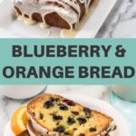 fresh blueberries and oranges make a delicious and gorgeous bread recipe that is perfect for breakfast