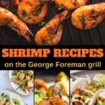 make your favorite grilled shrimp recipes on an indoor George Foreman grill