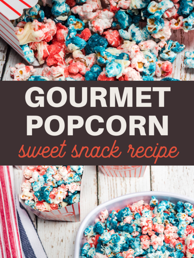 Sweet and Simple Patriotic Popcorn Snack Recipe