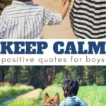 keep calm quotes geared towards boys