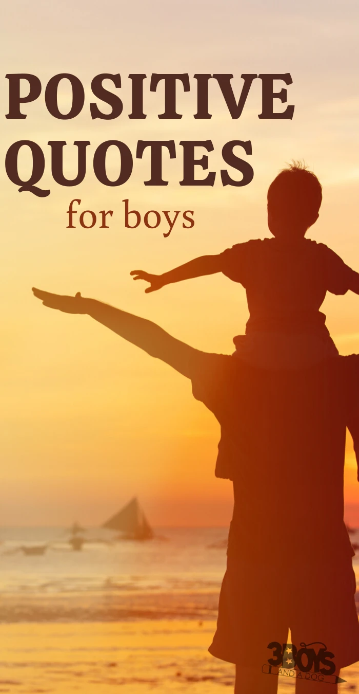 Loving and Positive Quotes for Boys