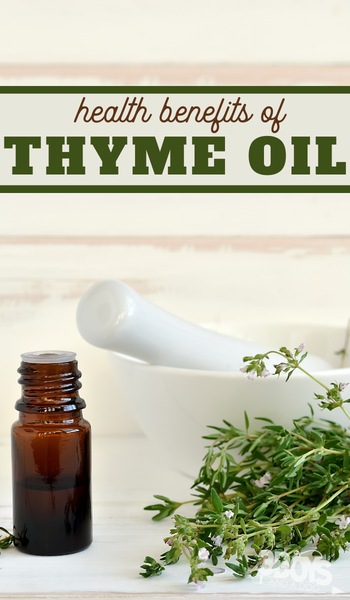 health benefits of thyme oil