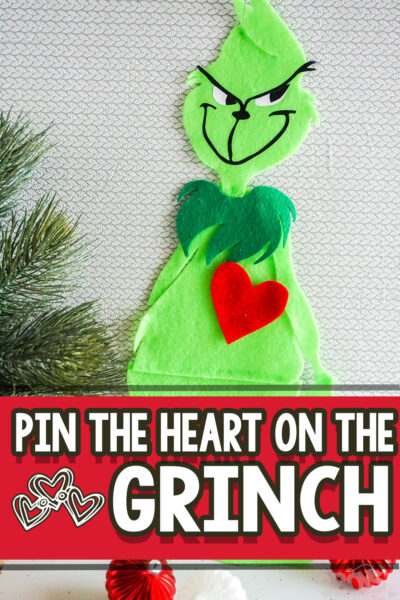 DIY Pin the Heart on the Grinch Game