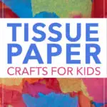 preschool tissue paper craft ideas