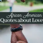 quotes from famous African Americans about love