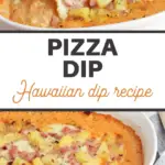 tropical flavors pizza dip recipe