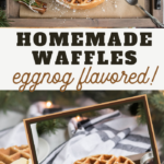 eggnog waffles recipe