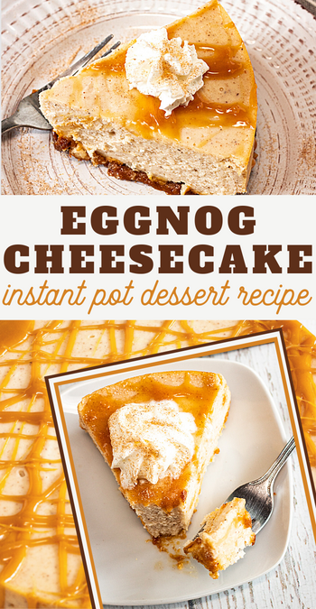 this eggnog cheesecake recipe is so quick in the instant pot
