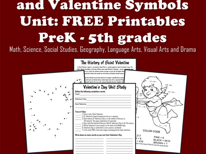 Image for History of St Valentines Day Unit Study and FREE Printables PreK - 5th Grades