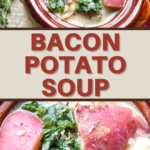 soup dinner recipe made with potatoes and bacon
