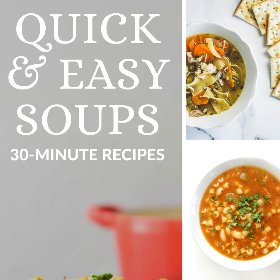 easy 30 minute soup recipes