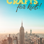easy crafts that are designed to help you teach your kids about New York