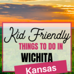 Kid Friendly Things to do in Wichita, KS