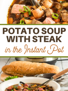 steak and potato soup instant pot