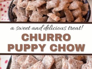 A close-up of bowls filled with churro puppy chow, a sweet, cinnamon-sugar snack. The text reads “a sweet and delicious treat! Try this easy Churro Puppy Chow Recipe.”.