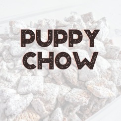 A close-up of a bowl filled with powdered sugar-coated cereal pieces, often referred to as Puppy Chow. The text PUPPY CHOW is overlaid in bold, textured letters.