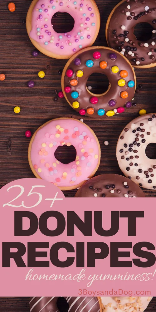 over 25 homemade donut recipes for breakfast or dessert